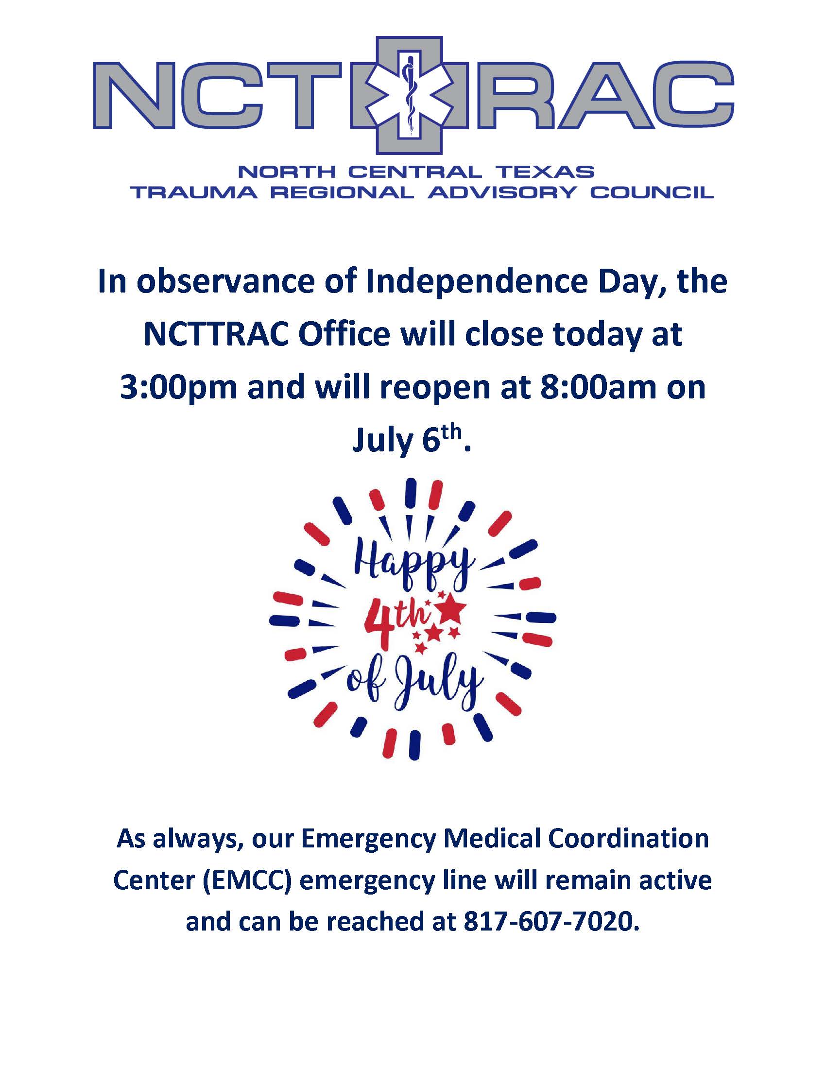 NCTTRAC - North Central Texas Trauma Regional Advisory Council 1 Door Sign Office Closed July 4th